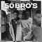 50 Bro's (Remix) [feat. Yssi SB, JoeyAK & JayKoppig] artwork