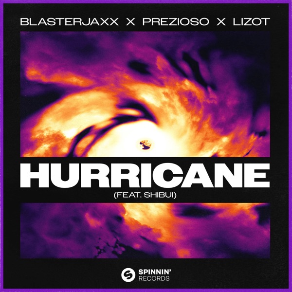 Hurricane (feat. SHIBUI) - Single - Blasterjaxx, Prezioso & LIZOT