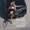 Miles On My Broken Heart - Single