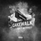 Cakewalk (feat. Rasta Leo & Doodie Lo) - Greyscale lyrics