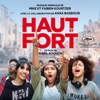 Haut et Fort (Original Motion Picture Soundtrack)