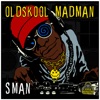 Oldskool Madman - Single