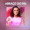 Abraço do Pai (Ao Vivo) - Single