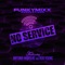 No Service (feat. Antonia Marquee & Rob Young) - FunkyMixx Productions lyrics