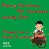 MerryChristmasMr.Lawrence / energy flow(Organetta Sounds) - Single album lyrics, reviews, download