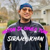 Sirajee Khan - Hoton Se Chulo Tum