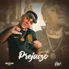 Stream & download Prejuízo - Single