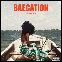 Baecation (feat. Newborn) - Single by SIR CLINT album reviews, ratings, credits