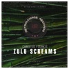Zulu Screams - Single