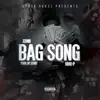 BAG SONG (feat. Mak-P) - Single album lyrics, reviews, download