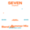 Seven (Summer Mix) - Jung Kook & Latto lyrics