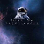 Give Me Promiscuous (Tiktok Mashup) [Remix] artwork