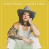 Cocaine and a Dream - Single