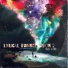 Lyrical Tunnel Vision 2 album lyrics, reviews, download