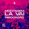 Montagem La Vai Pirocadão (feat. Mc LC) - MC GW & Dj Ruiva lyrics