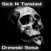 Sick N Twisted (Instrumental) [Instrumental] - Single album lyrics, reviews, download