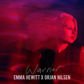 Warrior (Extended Mix) - Emma Hewitt & Ørjan Nilsen