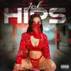Hips - Single album lyrics, reviews, download