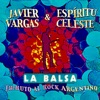 La Balsa - Single