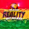 REALITY MUST RULE AGAIN - Single album lyrics, reviews, download