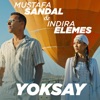 Yoksay - Single