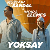 Yoksay - Mustafa Sandal & Indira Elemes