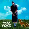 Year of the Foxx album lyrics, reviews, download
