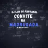 Stream & download Convite Na Madruga (feat. Mc Will do Panta) - Single