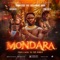 Mondara (feat. ASAKE & CBLVCK) - Whyzee De Seaside boy lyrics