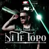 Al Chile Ni Te Topo - Single album lyrics, reviews, download
