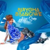 Biryoha Bisangiwe - Single