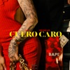 Cuero Caro - Single