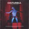 Disturbia - Single album lyrics, reviews, download