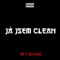 Já Jsem Clean (feat. ILL Soul) - EF lyrics