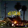 2X Felon (feat. Sleep3rd & Inky Slim) - Single album lyrics, reviews, download