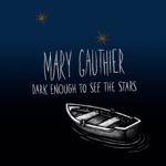 Mary Gauthier - Fall Apart World