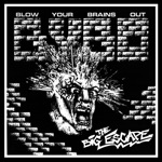 Blow Your Brains Out - The Fighter