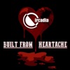 Built From Heartache