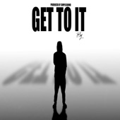 Get To It - Single