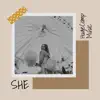 She (feat. Lost Sky, MC STAN & Sub Urban) - Single album lyrics, reviews, download