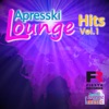 Apresski Lounge Hits, Vol. 1