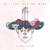 Get You Out My Mind - Single