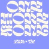 One More Song - Single