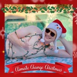 Ian McConnell - Climate Change Christmas