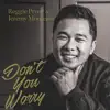 Don't You Worry - Single album lyrics, reviews, download