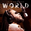 If I Had The World - Single