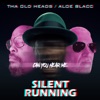 Silent Running (Can You Hear Me) - Single