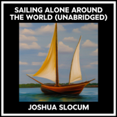 Sailing Alone Around The World (Unabridged) - Joshua Slocum Cover Art