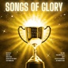 Songs of Glory