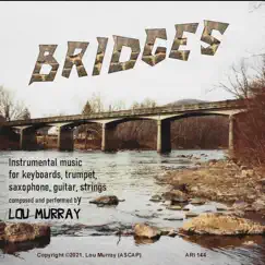 Bridges by Lou Murray album reviews, ratings, credits